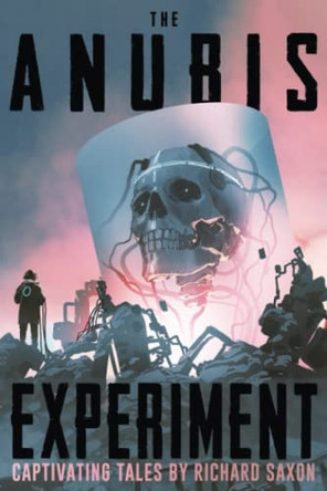 The Anubis Experiment by Velox Books