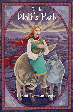 On the Wolf's Path by Luann Tennant Coyne