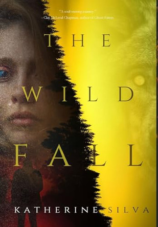 The Wild Fall Katherine Silva 9798218250614
