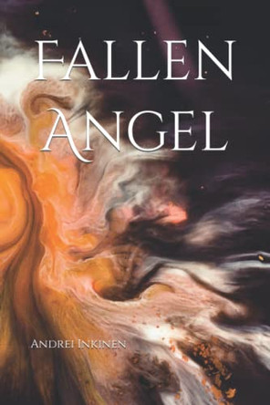Fallen Angel by Andrei Inkinen