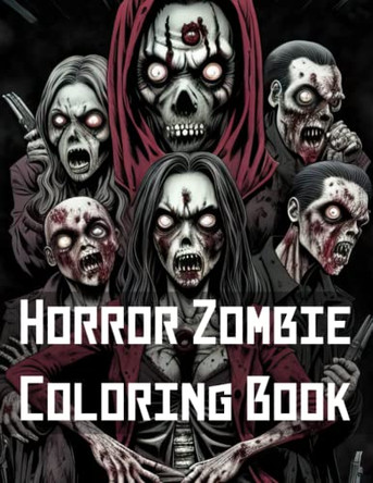 Horror Zombie Coloring Book by Giacomo Zenobi