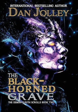 The Black-Horned Grave Dan Jolley 9781645542711