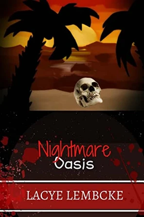 Nightmare Oasis by Cherry House Press