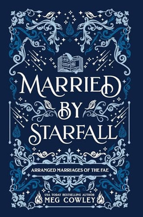 Married By Starfall by Meg Cowley