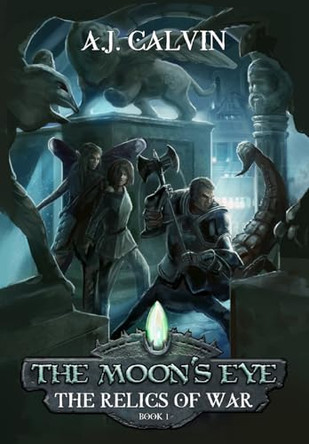 The Moon's Eye A J Calvin 9798988319306