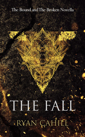 The Fall Ryan Cahill 9781838381837