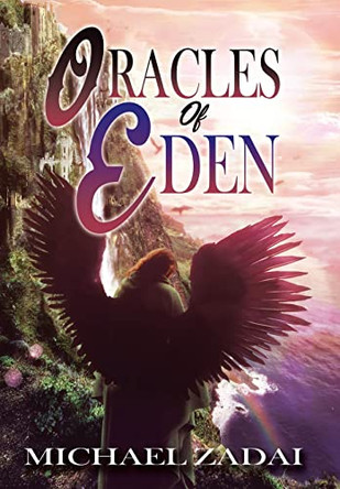 Oracles of Eden Michael Zadai 9781489729606