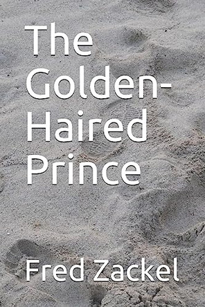 The Golden-Haired Prince by Fred Zackel