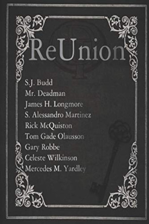 Deadman's Tome Reunion by S J Budd