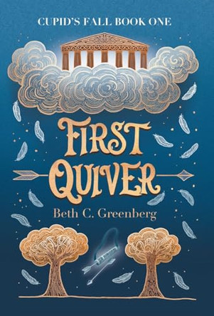 First Quiver Beth C Greenberg 9781735944722
