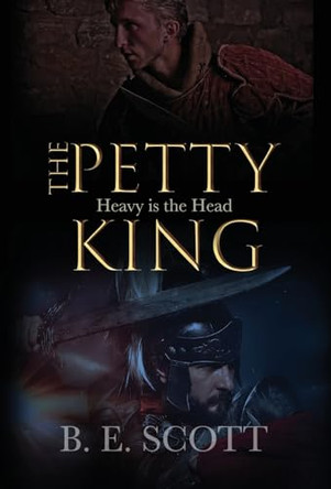 The Petty King B E Scott 9781088276457