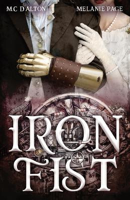 Iron Fist by M C D'Alton