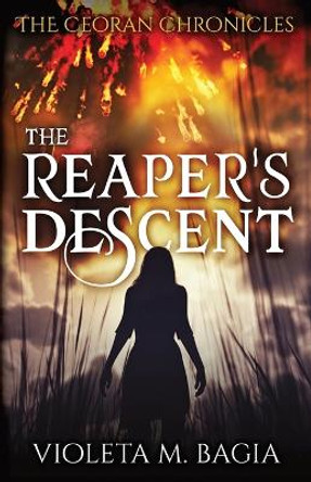 The Reaper's Descent Violeta M Bagia 9781839193750