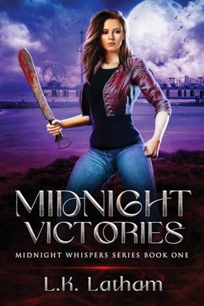 Midnight Victories by L K Latham