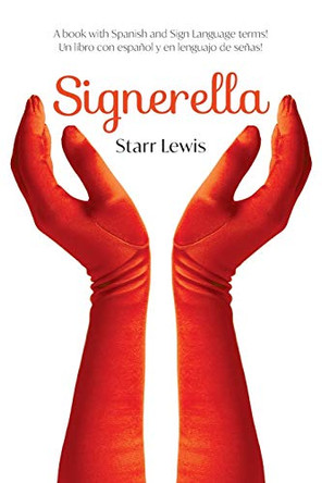 Signerella by Starr Lewis