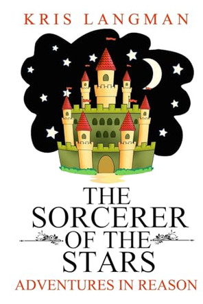 The Sorcerer of the Stars Kris Langman 9798868971549