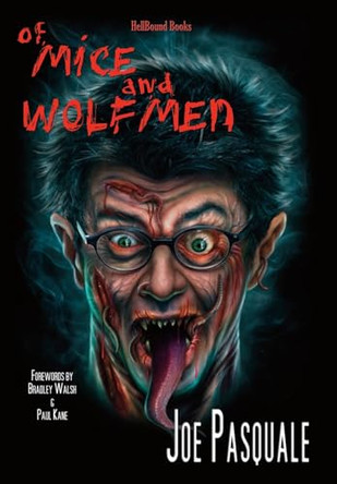 Of Mice and Wolfmen Joe Pasquale 9781953905536