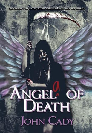 Angela of Death John Cady 9798989301195