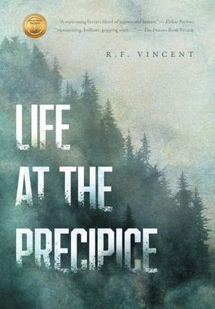 Life at the Precipice R F Vincent 9781039171503