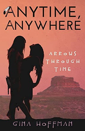 Anytime, Anywhere by Gina Hoffman