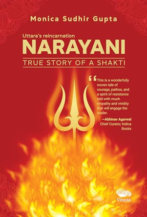 Narayani by Monica Sudhir Gupta