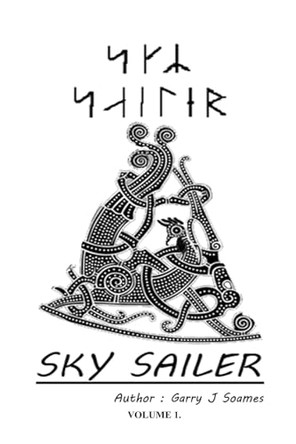 Sky Sailer.: Volume 1. Garry J Soames 9781714734986