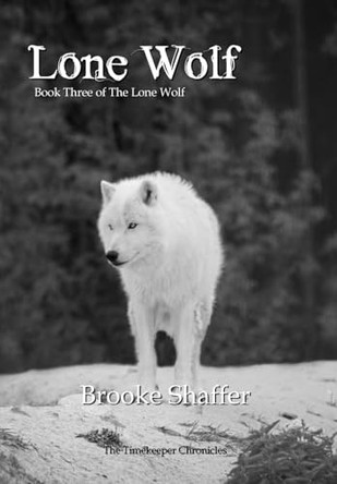 Lone Wolf Brooke M Shaffer 9781953113313