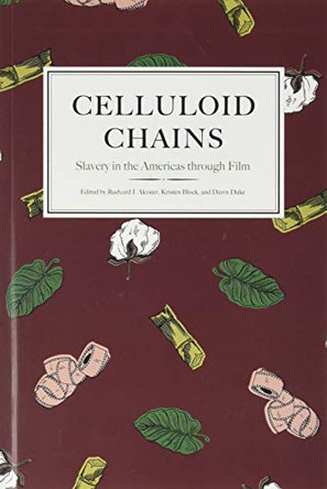 Celluloid Chains by Rudyard Alcocer
