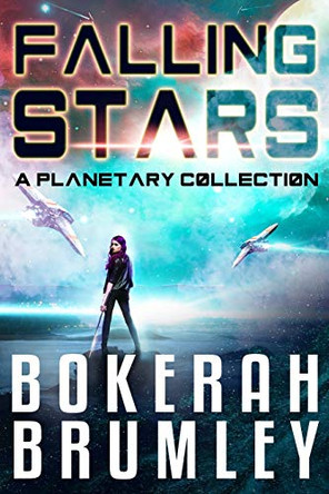 Falling Stars by Bokerah Brumley