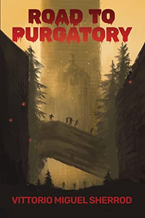 Road to Purgatory Vittorio Miguel Sherrod 9781639374014