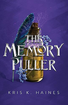 The Memory Puller Kris K Haines 9798987940211