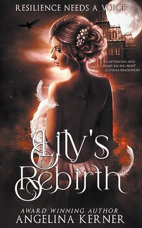 Lily's Rebirth by Angelina Kerner
