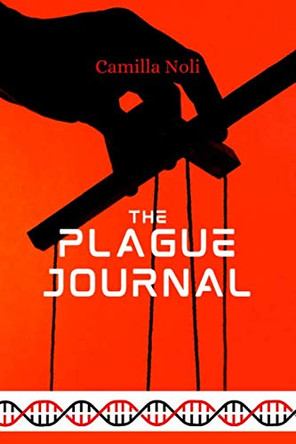 The Plague Journal Camilla Noli 9798662830608