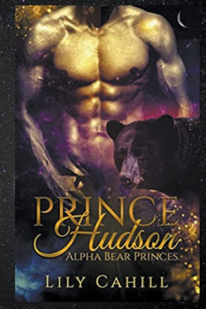 Prince Hudson Lily Cahill 9798223134312