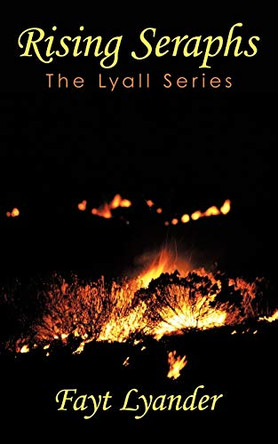 Rising Seraphs by Fayt Lyander