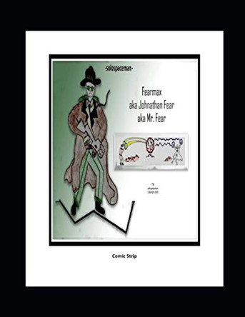 Mr. Fear Comic Strip by Wayne Jefferson
