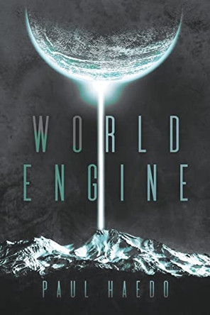 World Engine Paul Haedo 9798201384517