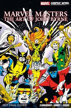 Marvel Masters: The Art Of John Byrne John BYRNE 9781846534003