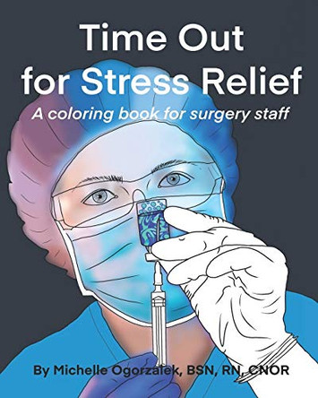 Time Out for Stress Relief by Michelle Ogorzalek