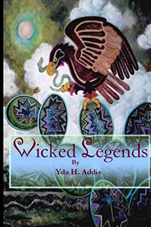 Wicked Legends by Yda Addis by Sterling Saint James