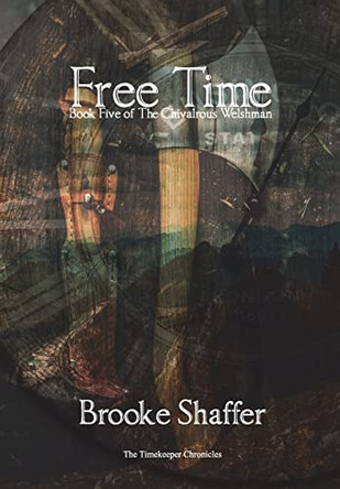 Free Time Brooke M Shaffer 9781733695466
