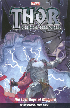 Thor God Of Thunder Vol.4: The Last Days Of Midgard Jason Aaron 9781846536038