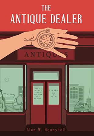 The Antique Dealer by Alan Hounshell