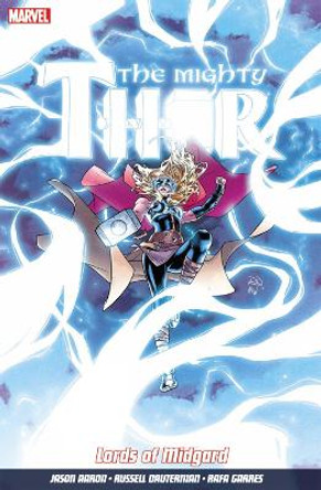 Mighty Thor Vol. 2, The: Lords Of Midgard Jason Aaron 9781846537462