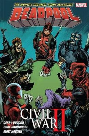 Deadpool World's Greatest Vol. 5: Civil War II Mike Hawthorne 9781846537622