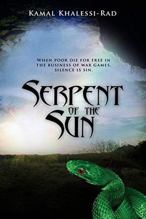 Serpent of the Sun Kamal Khalessi-Rad 9781453579671