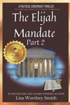 The Elijah Mandate, part 2 Lisa Worthey Smith 9781736160312