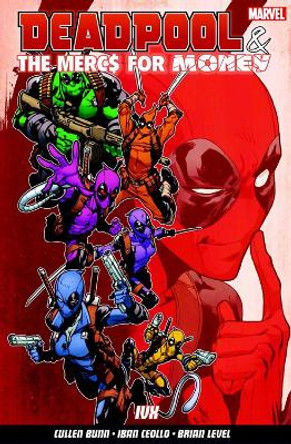 Deadpool & The Mercs For Money Vol. 2: Ivx Cullen Bunn 9781846538056