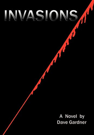 Invasions Dave Gardner 9780595655120
