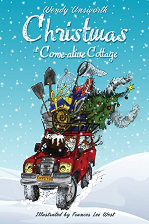 Christmas at Come-alive Cottage by Frances Lee West